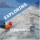 Icequakes: What Seismic Measuring Devices Can Do