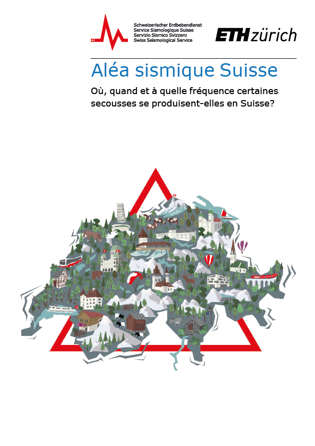 Aléa sismique Suisse Où, quand et à quelle fréquence certaines secousses se produisent-elles en Suisse? (PDF)